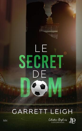 Couverture du livre « Le secret de Dom » de Garrett Leigh aux éditions Juno Publishing