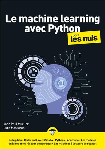 Couverture du livre « La machine learning et Python mégapoche pour les nuls » de John Paul Mueller et Luca Massaron aux éditions First Interactive