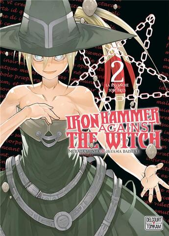 Couverture du livre « Iron Hammer against the witch Tome 2 » de Daisuke Hiyama et Shinya Murata aux éditions Delcourt