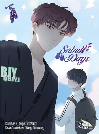 Couverture du livre « Salad days Tome 6 » de Shui Bian Jing et Liuzang Tang aux éditions Nazca