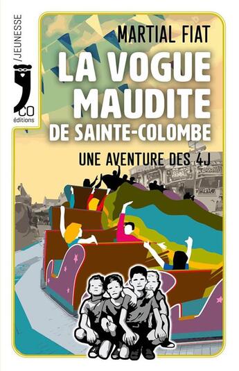 Couverture du livre « La vogue maudite de Sainte-Colombe » de Martial Fiat aux éditions N'co éditions