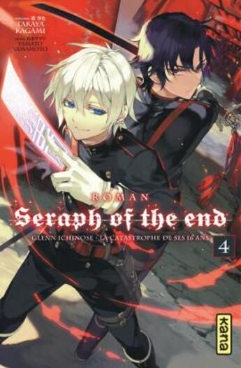 Couverture du livre « Seraph of the end Tome 4 » de Takaya Kagami et Yamato Yamamoto aux éditions Kana