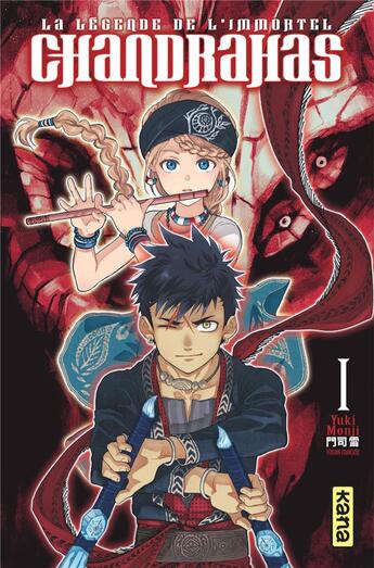 Couverture du livre « Chandrahas, la légende de l'immortel Tome 1 » de Yuki Monji aux éditions Kana