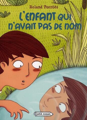 Couverture du livre « L'enfant qui n'avait pas de nom » de Roland Fuentes aux éditions Rageot