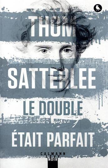 Couverture du livre « Le double était parfait » de Thom Satterlee aux éditions Calmann-levy