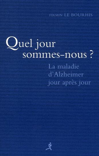 Couverture du livre « Quel jour sommes nous ? » de Le Bourhis aux éditions Chiron