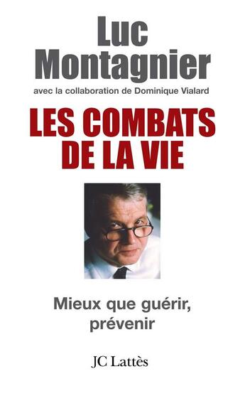 Couverture du livre « Les combats de la vie » de Montagnier-L aux éditions Lattes