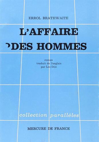 Couverture du livre « L'affaire des hommes » de Brathwaite Errol aux éditions Mercure De France