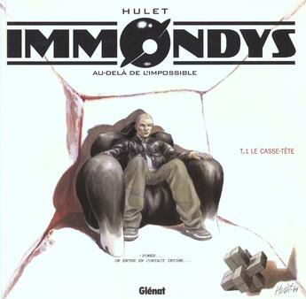 Couverture du livre « Immondys Tome 1 ; le casse-tête » de Hulet aux éditions Glenat