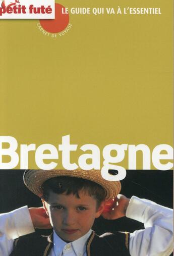 Couverture du livre « GUIDE PETIT FUTE ; CARNETS DE VOYAGE ; Bretagne (édition 2016) » de  aux éditions Le Petit Fute