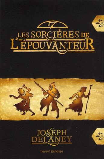 Couverture du livre « L'épouvanteur ; les sorcières de l'épouvanteur » de Joseph Delaney aux éditions Bayard Jeunesse