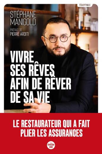 Couverture du livre « Vivre ses rêves afin de rêver de sa vie » de Stephane Manigold aux éditions Cherche Midi