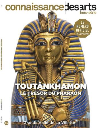 Couverture du livre « Toutankhamon - le tresor du pharaon » de Connaissance Des Art aux éditions Connaissance Des Arts