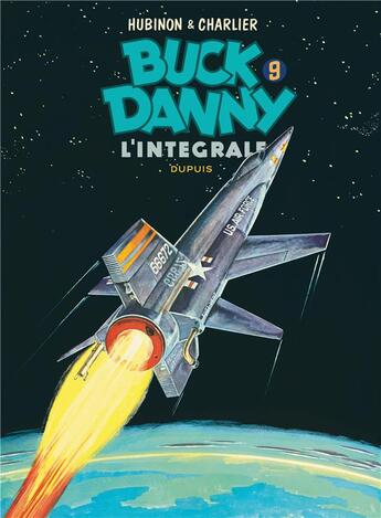 Couverture du livre « Les aventures de Buck Danny : Intégrale vol.9 : Tomes 30 à 33 » de Jean-Michel Charlier et Victor Hubinon aux éditions Dupuis