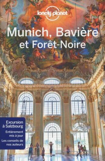 Couverture du livre « Munich, Bavière et Forêt-Noire (2e édition) » de Kerry Christiani aux éditions Lonely Planet France