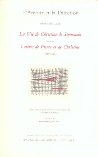 Couverture du livre « Vie de Christine de Stommeln : Vita Christinae Stumbelensis » de Pierre De Dacie aux éditions William Blake & Co