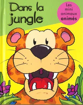 Couverture du livre « Dans la jungle » de Matthews et Dangeard aux éditions Quatre Fleuves