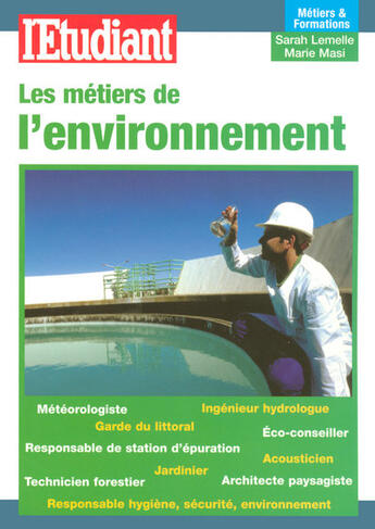 Couverture du livre « Les métiers et formations de l'environnement » de Lemelle/Masi aux éditions L'etudiant