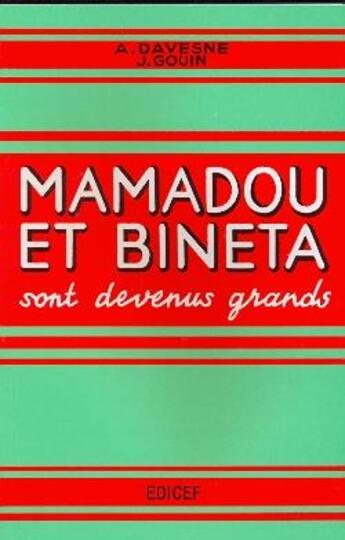 Couverture du livre « Mamadou et bineta sont devenus grands cm1-cm2 » de Davesne Andre aux éditions Edicef