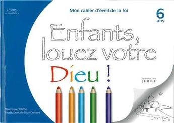 Couverture du livre « Viens, suis-moi - eveil de la foi enfants, louez votre dieu - livre enfant 6 ans » de Veronique Tellene aux éditions Jubile