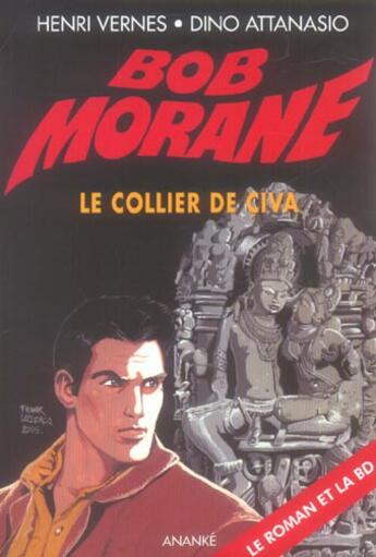 Couverture du livre « Bob Morane ; le collier de Civa » de Vernes Henri aux éditions Ananke