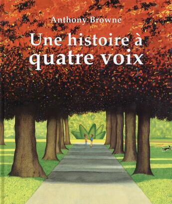 Couverture du livre « Histoire a quatre voix (une) » de Anthony Browne aux éditions Kaleidoscope