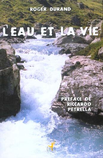 Couverture du livre « L'Eau Et La Vie » de Georges Durand aux éditions Editions Opera