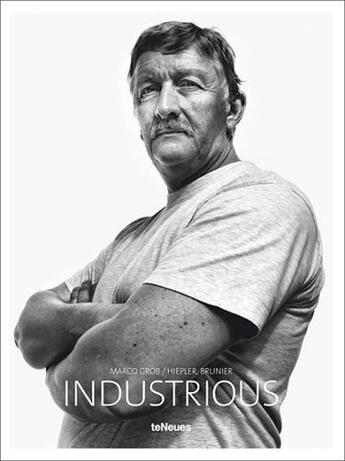 Couverture du livre « Industrious » de Marco Grob aux éditions Teneues - Livre