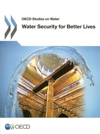 Couverture du livre « Water Security for Better Lives » de  aux éditions Ocde