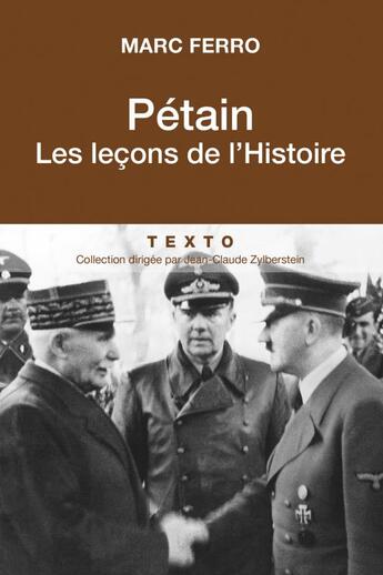 Couverture du livre « Pétain ; les leçons de l'histoire » de Marc Ferro aux éditions Tallandier