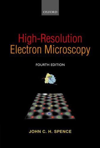 Couverture du livre « High-Resolution Electron Microscopy » de Spence John C H aux éditions Oup Oxford