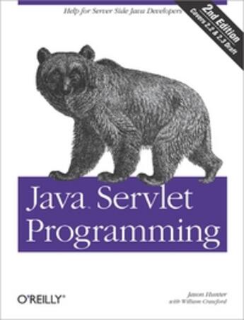 Couverture du livre « Java servelt programming (2e édition) » de Jason Hunter aux éditions O Reilly & Ass