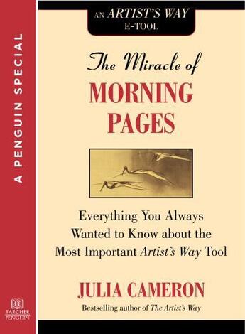 Couverture du livre « The Miracle of Morning Pages » de Julia Cameron aux éditions Penguin Group Us