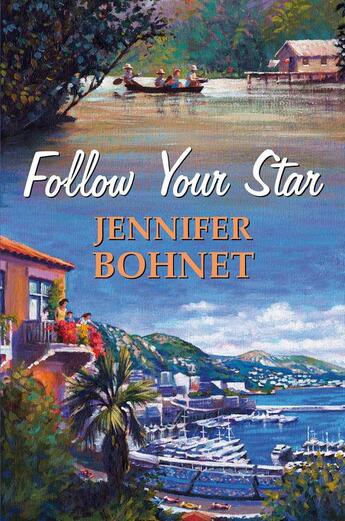 Couverture du livre « Follow Your Star » de Bohnet Jennifer aux éditions Hale Robert Digital