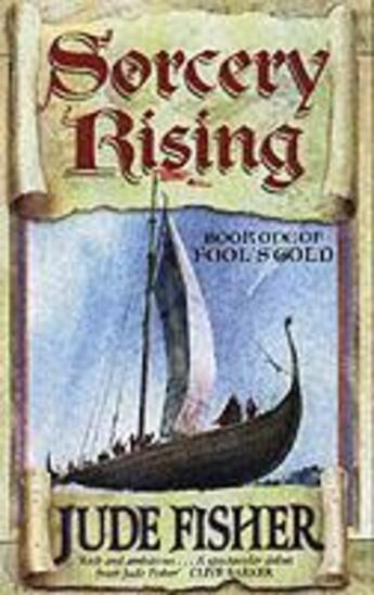 Couverture du livre « FOOLS'S GOLD - TOME 1: SORCERY RISING » de Jude Fisher aux éditions Earthlight