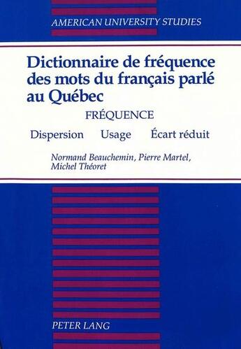 Couverture du livre « Dictionnaire de frequence des mots du francais parle au quebec » de Beauchemin/Martel/Th aux éditions Peter Lang