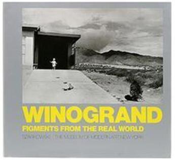 Couverture du livre « Garry winogrand figments from the real world » de John Szarnowskic aux éditions Moma