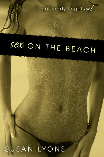 Couverture du livre « Sex On The Beach » de Susan Lyons aux éditions Penguin Group Us