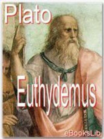 Couverture du livre « Euthydemus » de Platon aux éditions Ebookslib