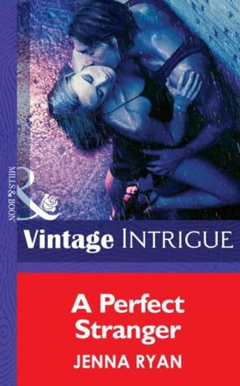 Couverture du livre « A Perfect Stranger (Mills & Boon Intrigue) » de Jenna Ryan aux éditions Mills & Boon Series