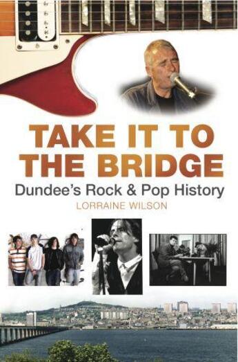 Couverture du livre « Take it to the Bridge » de Wilson Lorraine aux éditions Black & White Publishing Digital