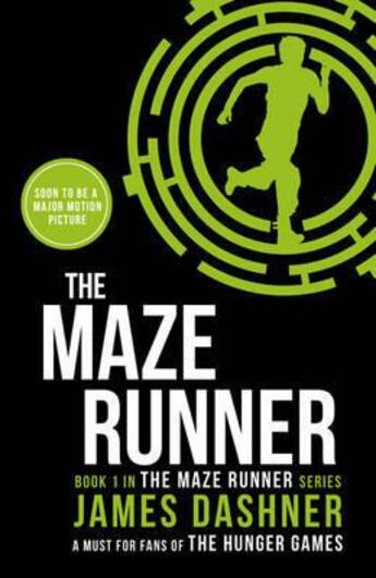 Couverture du livre « THE MAZE RUNNER - MAZE RUNNER SERIES: BOOK 1 » de James Dashner aux éditions Chicken House