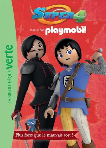 Couverture du livre « Playmobil Super 4 t.2 ; plus forts que le mauvais sort ! » de  aux éditions Hachette Jeunesse