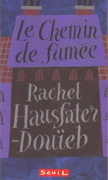 Couverture du livre « Chemin De Fumee (Le) » de Hausfater/Hausfater- aux éditions Seuil Jeunesse