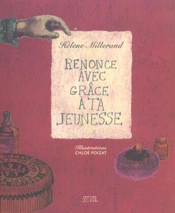 Couverture du livre « Renonce Avec Grace A Ta Jeunesse » de Hélène Millerand aux éditions Seuil