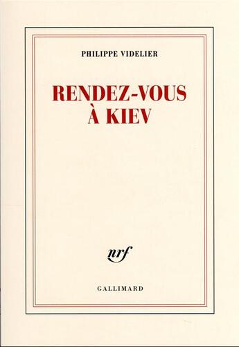 Couverture du livre « Rendez-vous à Kiev/L'escalier d'Odessa » de Philippe Videlier aux éditions Gallimard