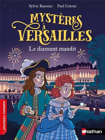 Couverture du livre « Mystères à Versailles : Le diamant maudit » de Sylvie Baussier et Paul Cotoni aux éditions Nathan