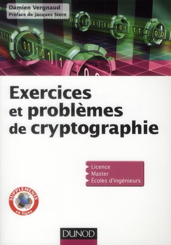 Couverture du livre « Je Prepare ; Exercices Et Problèmes De Cryptographie » de Damien Vergnaud aux éditions Dunod