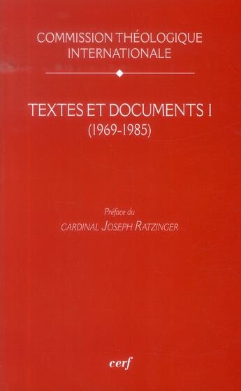 Couverture du livre « Textes et documents i (1969-1985) » de Com Theologique Int aux éditions Cerf