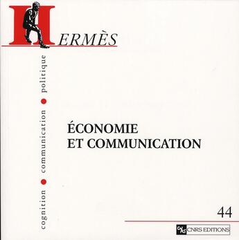 Couverture du livre « Économie et communication » de Farchy/Froissart aux éditions Cnrs